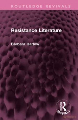 Resistance Literature - Barbara Harlow [KSIĄŻKA]