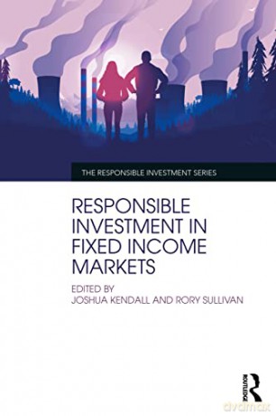 Responsible Investment in Fixed Income Markets - Joshua Kendall [KSIĄŻKA]