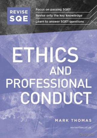Revise SQE Ethics and Professional Conduct: SQE1 Revision Guide [KSIĄŻKA]