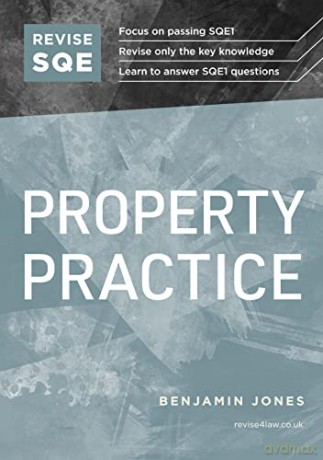 Revise SQE Property Practice: SQE1 Revision Guide [KSIĄŻKA]