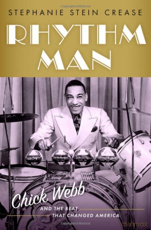 Rhythm Man: Chick Webb and the Beat that Changed America - Stephanie St Crease [KSIĄŻKA]