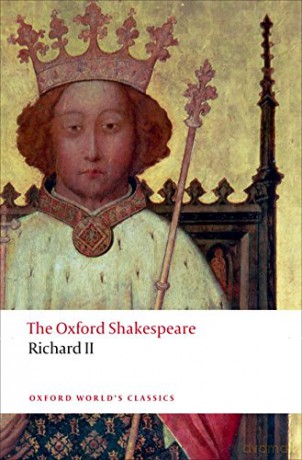 Richard II: The Oxford Shakespeare - William Shakespeare [KSIĄŻKA]