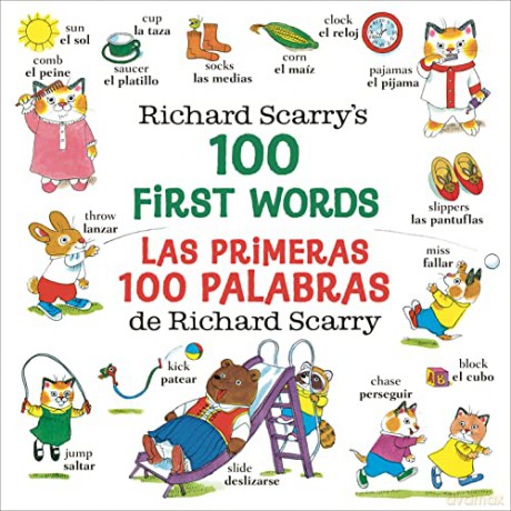 Richard Scarry's 100 First Words/Las primeras 100 palabras de Richard Scarry: Bilingual Edition - Richard Scarry [KSIĄŻKA]