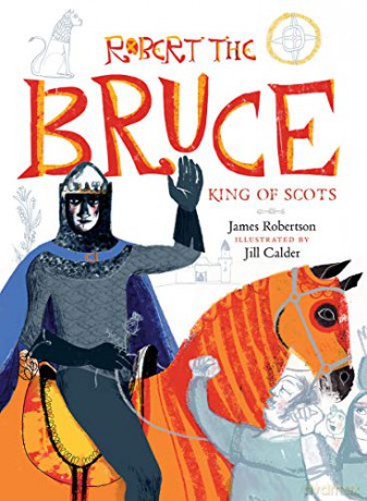 Robert the Bruce: King of Scots - James Robertson [KSIĄŻKA]