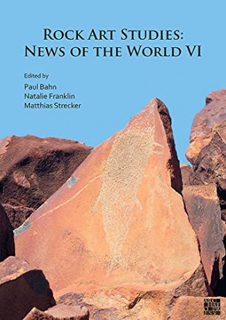 Rock Art Studies: News of the World VI - Bahn Paul G. [KSIĄŻKA]