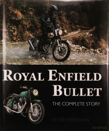 Royal Enfield Bullet: The Complete Story - Peter Henshaw [KSIĄŻKA]