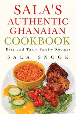 Sala's Authentic Ghanaian Cookbook - Sala Snook [KSIĄŻKA]