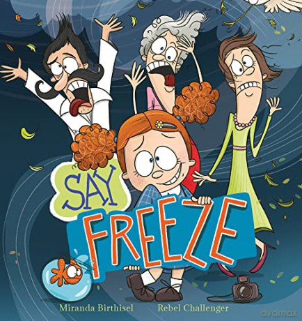 Say Freeze - Miranda Birthisel [KSIĄŻKA]
