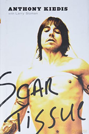 Scar Tissue - Anthony Kiedis [KSIĄŻKA]
