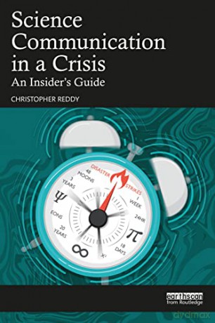 Science Communication in a Crisis: An Insider's Guide - Christopher Reddy [KSIĄŻKA]