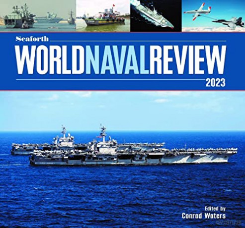 Seaforth World Naval Review: 2023 - Conrad Waters [KSIĄŻKA]