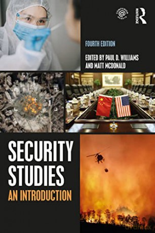Security Studies: An Introduction - Paul D Williams [KSIĄŻKA]