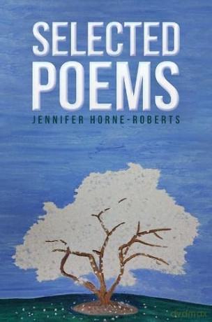 Selected Poems - Jenni Horne-Roberts [KSIĄŻKA]