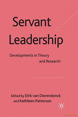 Servant Leadership: Developments in Theory and Research - Van Dierendonck Dir [KSIĄŻKA]