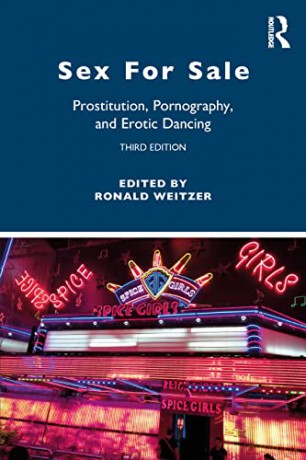Sex For Sale: Prostitution, Pornography, and Erotic Dancing - Ronald Weitzer [KSIĄŻKA]