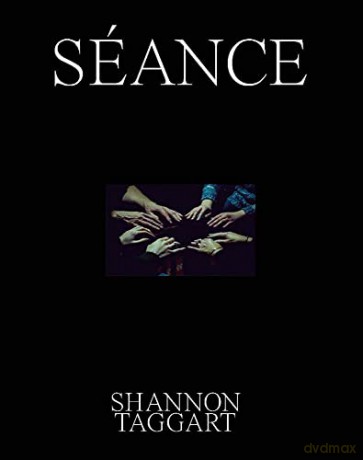 Shannon Taggart: Séance - Shannon Taggart [KSIĄŻKA]