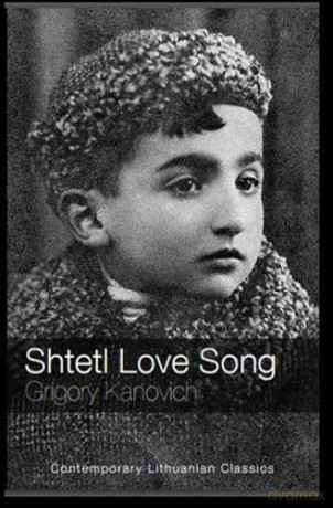 Shtetl Love Song - Grigory Kanovich [KSIĄŻKA]