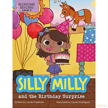 Silly Milly and the Birthday Surprise - Laurie Friedman [KSIĄŻKA]