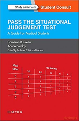 SJT: Pass the Situational Judgement Test: A Guide for Medical Students, 1e [KSIĄŻKA]