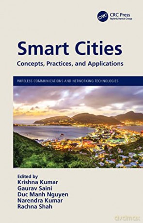 Smart Cities: Concepts, Practices, and Applications [KSIĄŻKA]