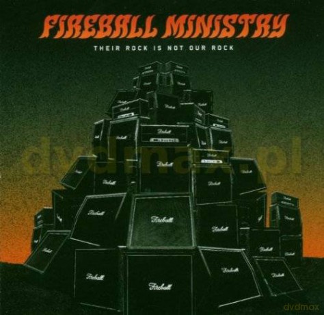 Fireball Ministry: Their Rock Is Not Our Rock [CD]