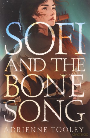 Sofi and the Bone Song - Adrienne Tooley [KSIĄŻKA]
