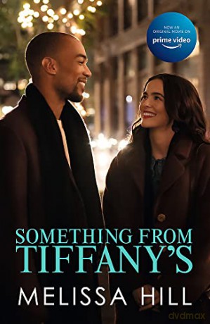 Something from Tiffany's: now a major Christmas movie on Amazon Prime! - Melissa Hill [KSIĄŻKA]