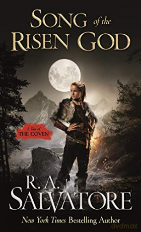 Song of the Risen God: A Tale of the Coven: 3 - A., R. Salvatore [KSIĄŻKA]