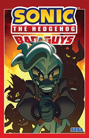 Sonic The Hedgehog: Bad Guys - Ian Flynn [KSIĄŻKA]