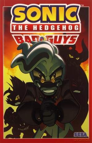 Sonic The Hedgehog: Bad Guys - Ian Flynn [KSIĄŻKA]