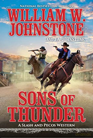 Sons of Thunder - William W Johnstone [KSIĄŻKA]