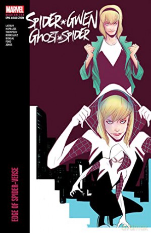 Spider-Gwen: Ghost-Spider Modern Era Epic Collection: Edge of Spider-Verse - Robbi Rodriguez [KSIĄŻKA]