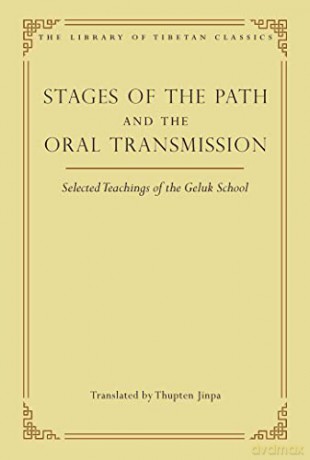 Stages of the Path and the Oral Transmission: Selected Teachings of the Geluk Schoolvolume 6 - hupten Jinpa [KSIĄŻKA]