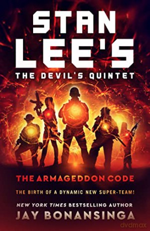 Stan Lee's the Devil's Quintet: The Armageddon Code: A Thriller: 1 - Stan Lee [KSIĄŻKA]