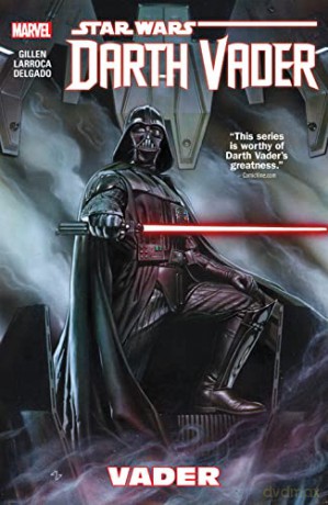 Star Wars: Darth Vader Volume 1 - Vader - Kieron Gillen [KSIĄŻKA]