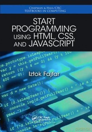 Start Programming Using HTML, CSS, and JavaScript - Fajfar [KSIĄŻKA]