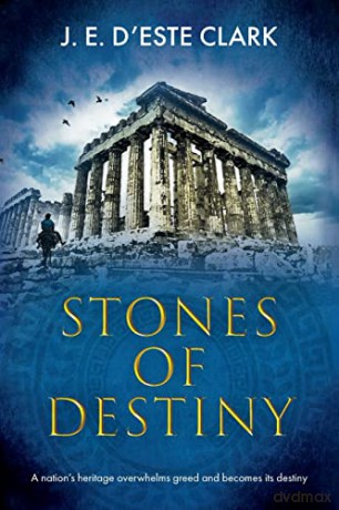 Stones of Destiny - J. E. D'este-Clark [KSIĄŻKA]