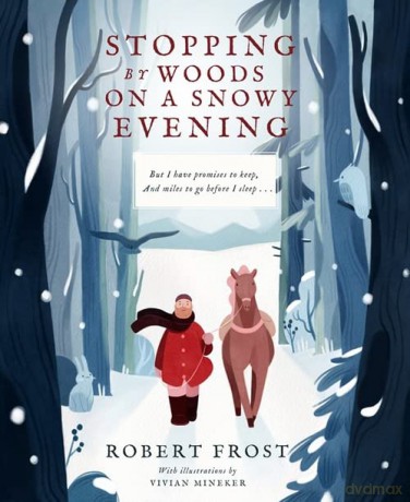 Stopping by Woods on a Snowy Evening - Robert Frost [KSIĄŻKA]