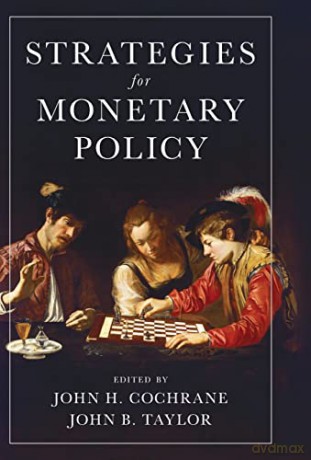 Strategies for Monetary Policy - Cochrane John H. [KSIĄŻKA]