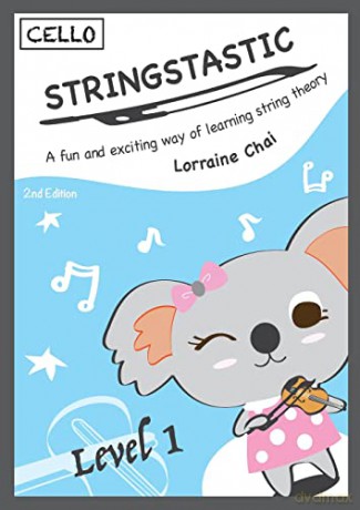 Stringstastic Level 1 Cello: String Music Theory - Lorraine Chai [KSIĄŻKA]