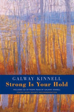 Strong Is Your Hold - Galway Kinnell [KSIĄŻKA]