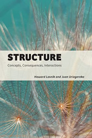 Structure: Concepts, Consequences, Interactions - Howard Lasnik [KSIĄŻKA]