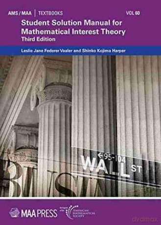 Student Solution Manual for Mathematical Interest Theory - Vaaler Harper [KSIĄŻKA]