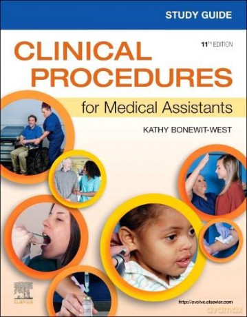 Study Guide for Clinical Procedures for Medical Assistants - Kathy Bonewit-West [KSIĄŻKA]