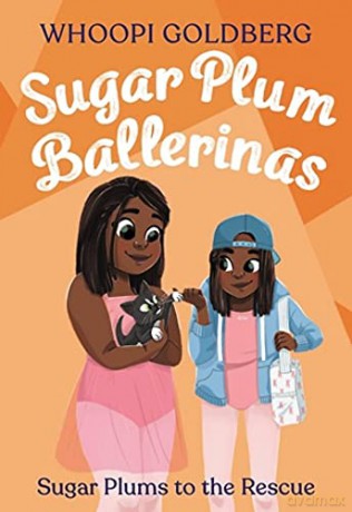 Sugar Plum Ballerinas: Sugar Plums to the Rescue!: 5 - Deborah Underwood Wh [KSIĄŻKA]