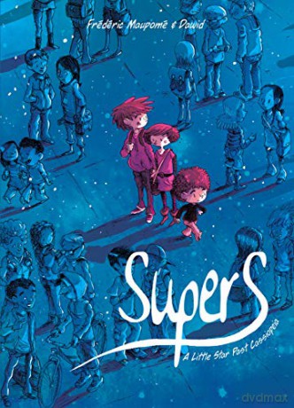 SUPERS TP VOL 01: A Little Star Past Cassiopeia - Frederic Maupome [KSIĄŻKA]