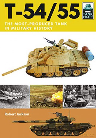 T-54/55: Soviet Cold War Main Battle Tank - Robert Jackson [KSIĄŻKA]