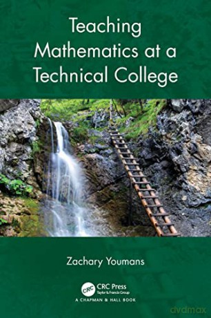 Teaching Mathematics at a Technical College - Zachary Youmans [KSIĄŻKA]