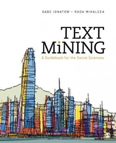 Text Mining: A Guidebook for the Social Sciences [KSIĄŻKA]