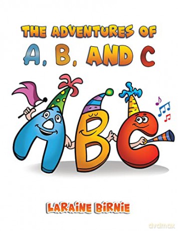 The Adventures of A, B, and C - Laraine Birnie [KSIĄŻKA]